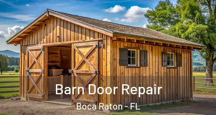  Barn Door Repair Boca Raton - FL