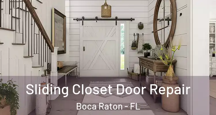  Sliding Closet Door Repair Boca Raton - FL