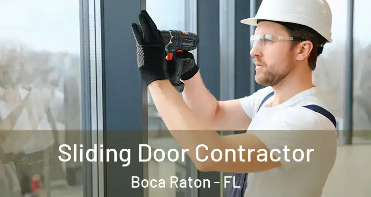  Sliding Door Contractor Boca Raton - FL